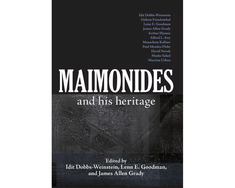 Maimonides and His Heritage