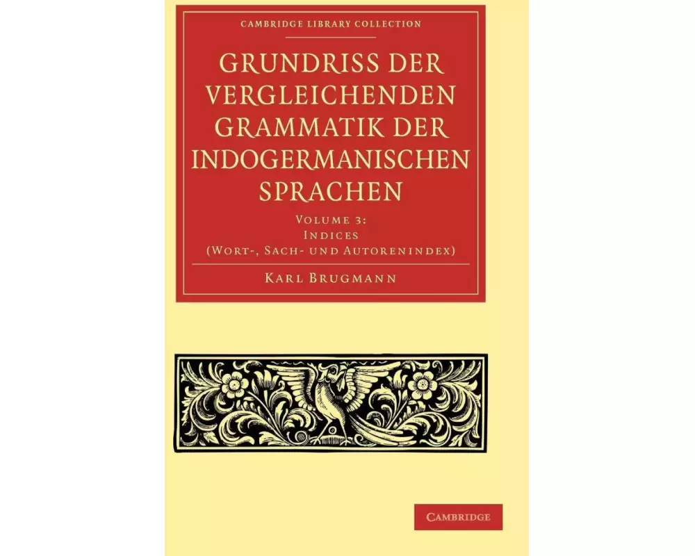 Grundriss der vergleichenden Grammatik der indogermanischen Sprachen