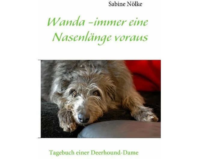 Wanda - immer eine Nasenlänge voraus