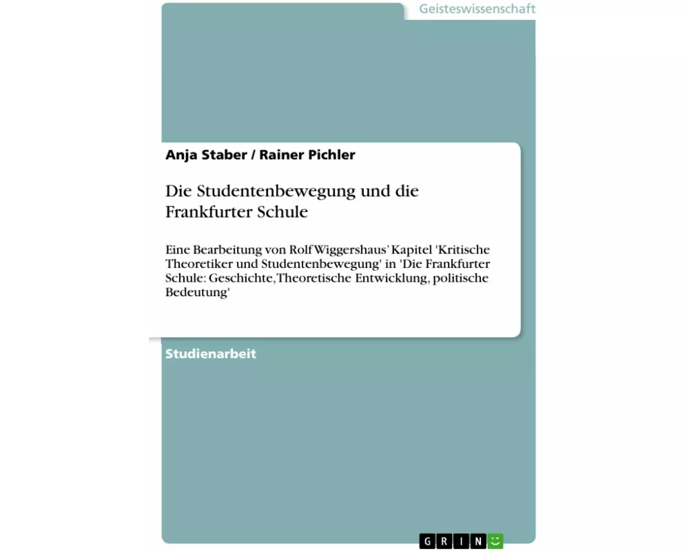Die Studentenbewegung und die Frankfurter Schule