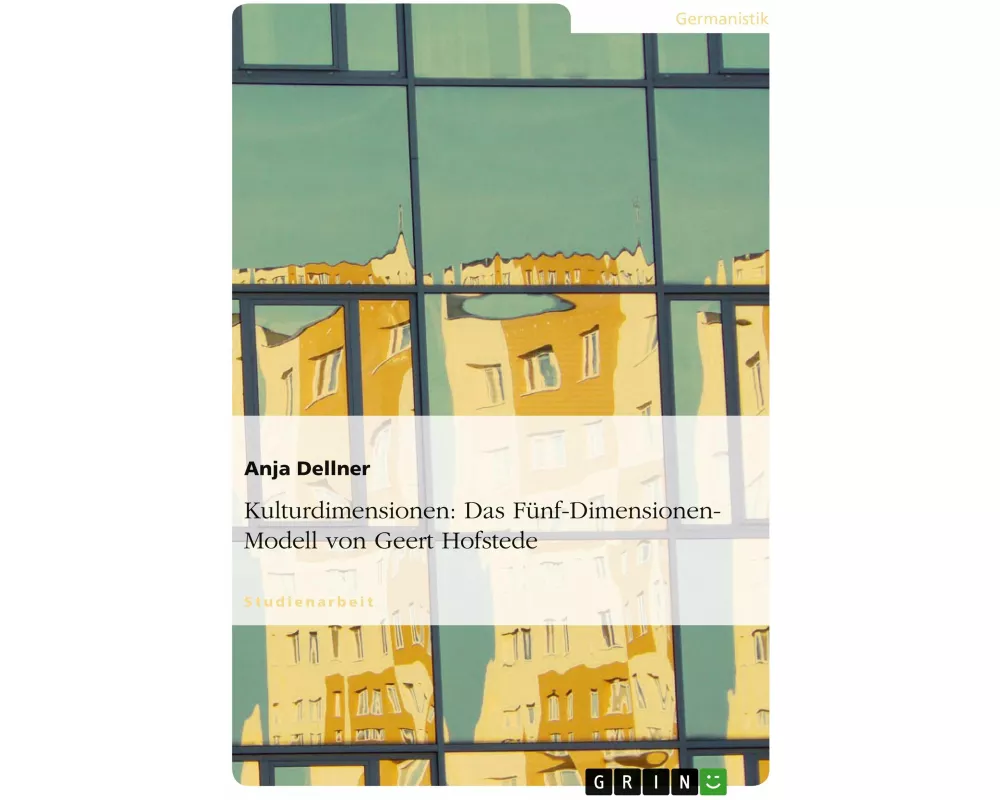 Kulturdimensionen: Das Fünf-Dimensionen-Modell von Geert Hofstede