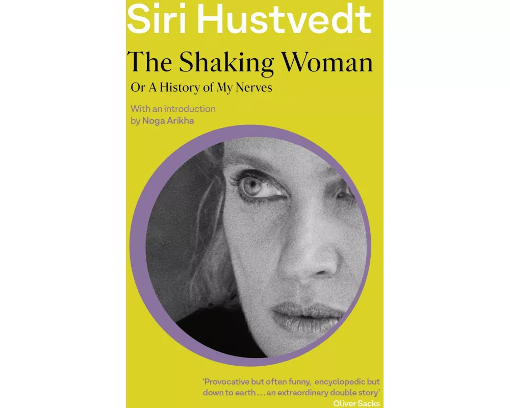 The Shaking Woman or A History of My Nerves