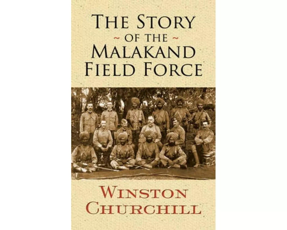 The Story of the Malakand Field Force