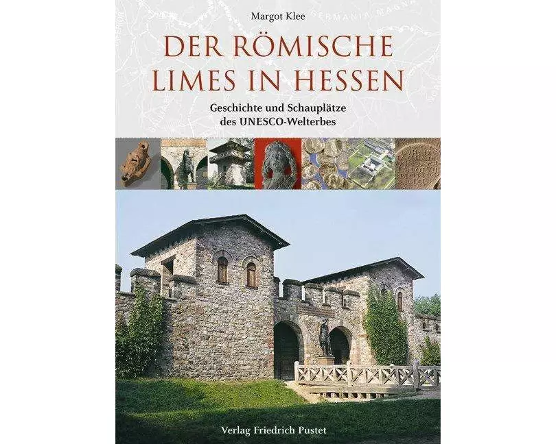 Der römische Limes in Hessen