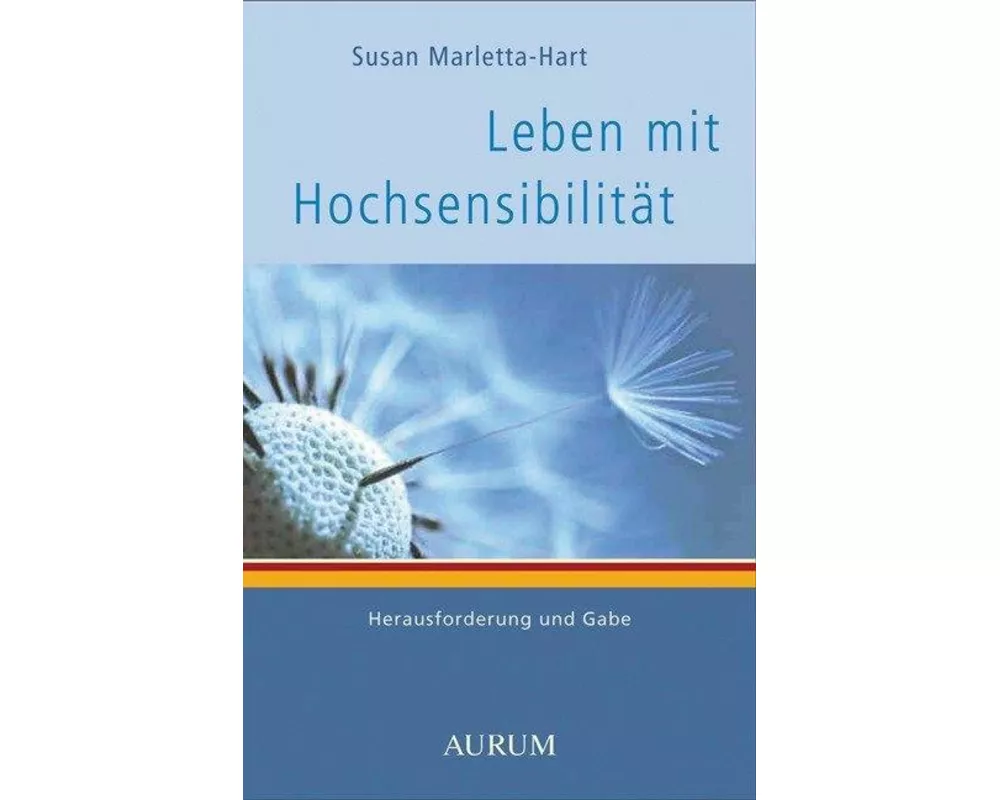 Leben mit Hochsensibilität