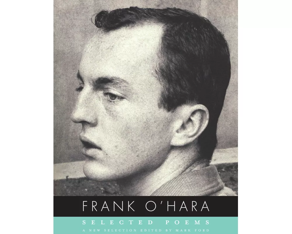 Selected Poems of Frank O'Hara