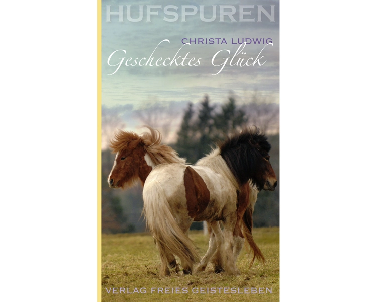 Hufspuren. Geschecktes Glück