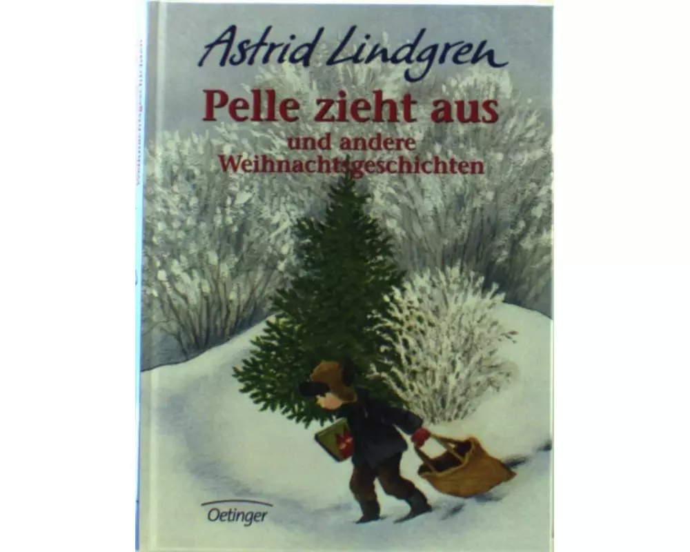 Pelle zieht aus und andere Weihnachtsgeschichten