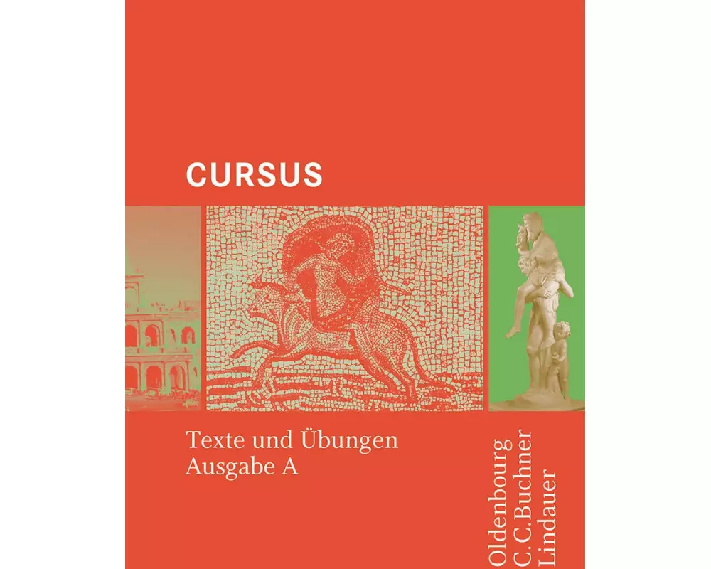 Cursus - Bisherige Ausgabe A, Latein als 2. Fremdsprache