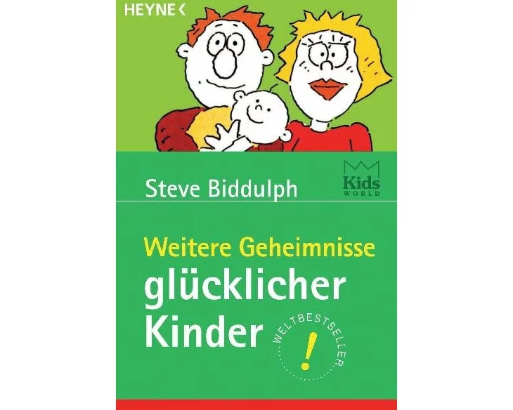 Weitere Geheimnisse glücklicher Kinder