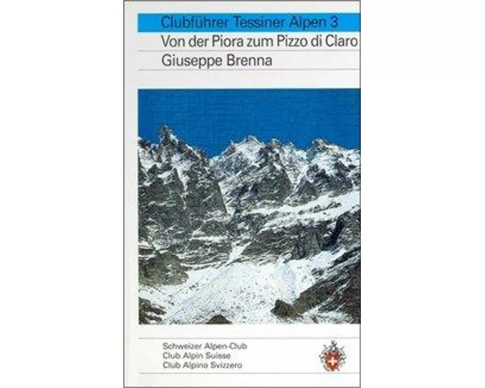 Clubführer Tessiner Alpen 3