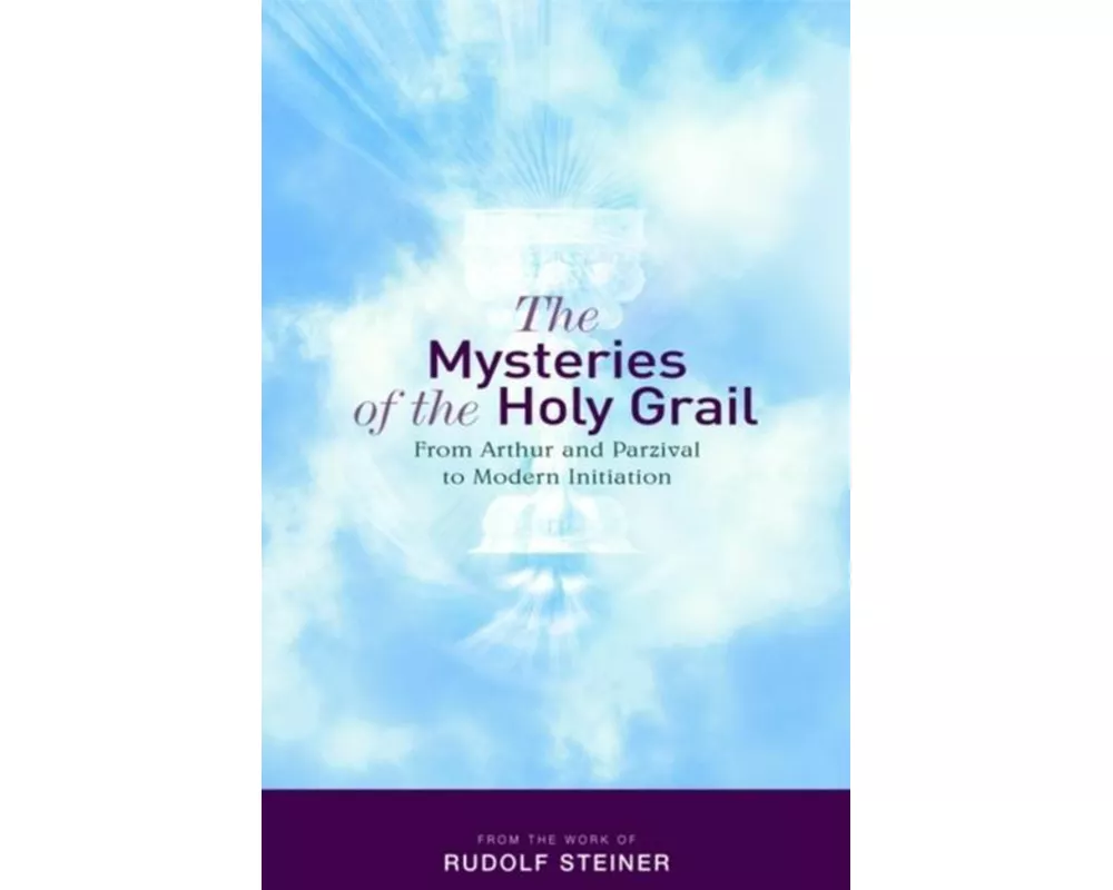 The Mysteries of the Holy Grail