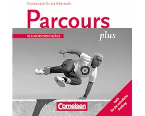 Parcours plus - Französisch für die Oberstufe - Französisch für die Oberstufe - Ausgabe 2009
