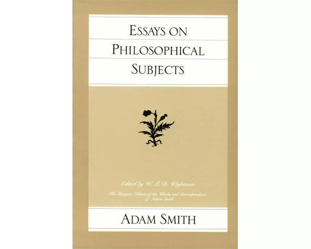 Essays on Philosophical Subjects