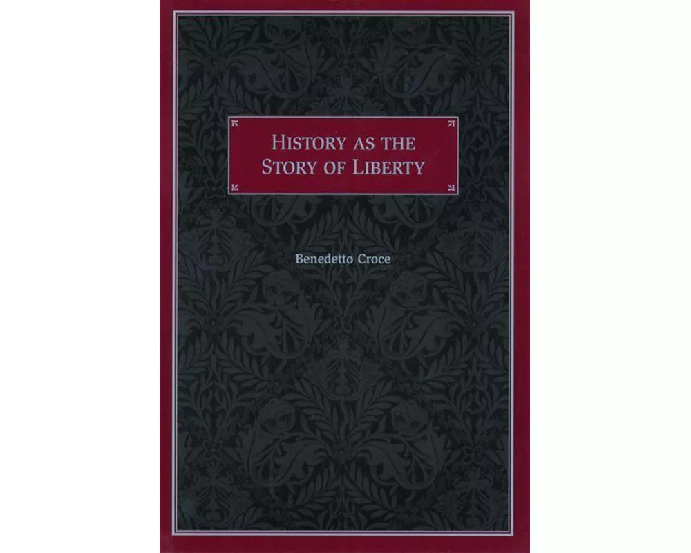 History as the Story of Liberty