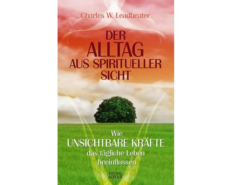 Der Alltag aus spiritueller Sicht