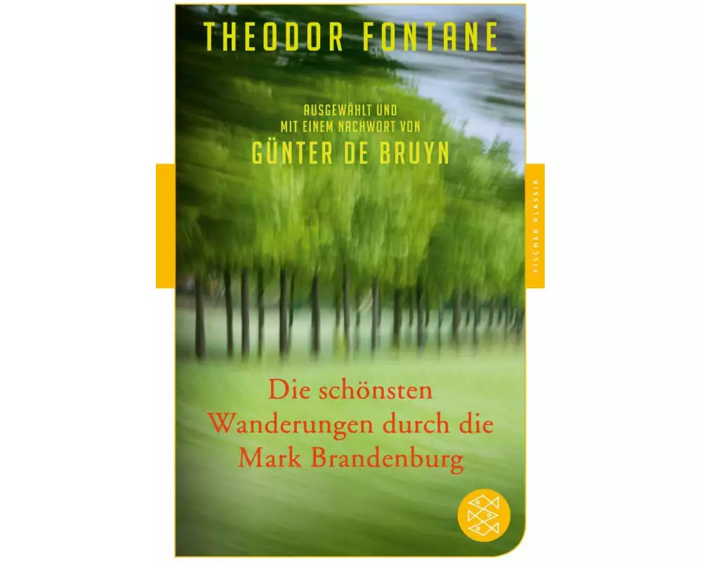 Die schönsten Wanderungen durch die Mark Brandenburg