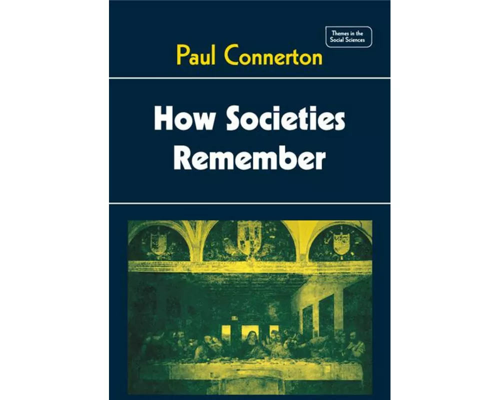 How Societies Remember