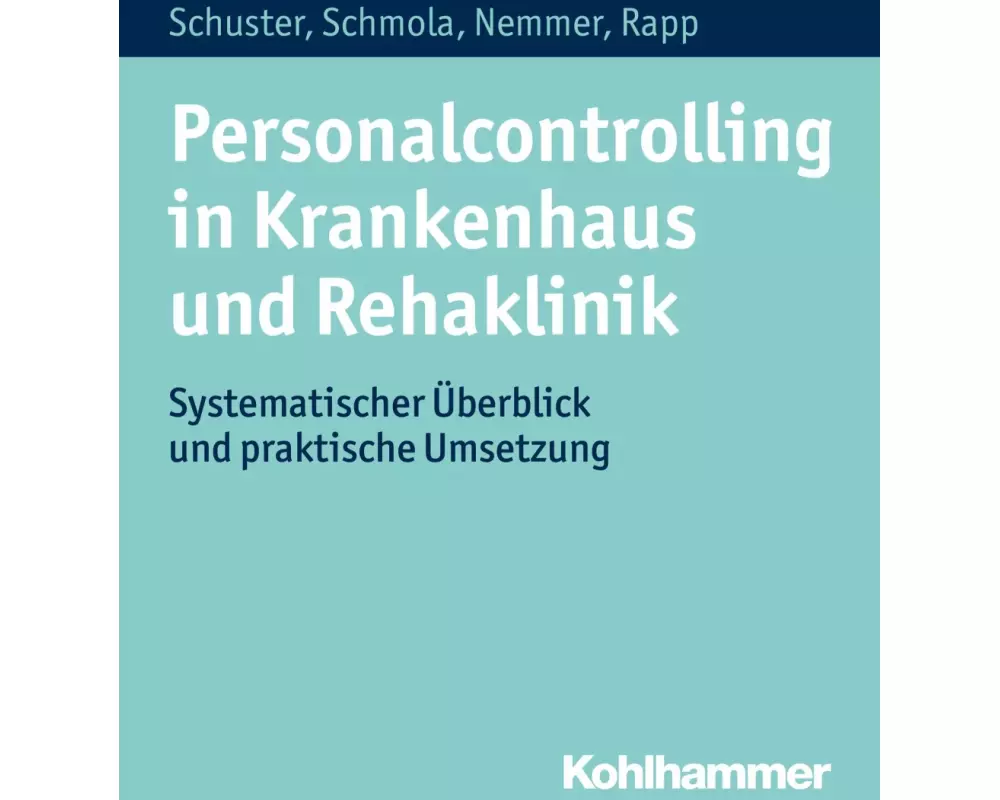 Personalcontrolling in Krankenhaus und Rehaklinik