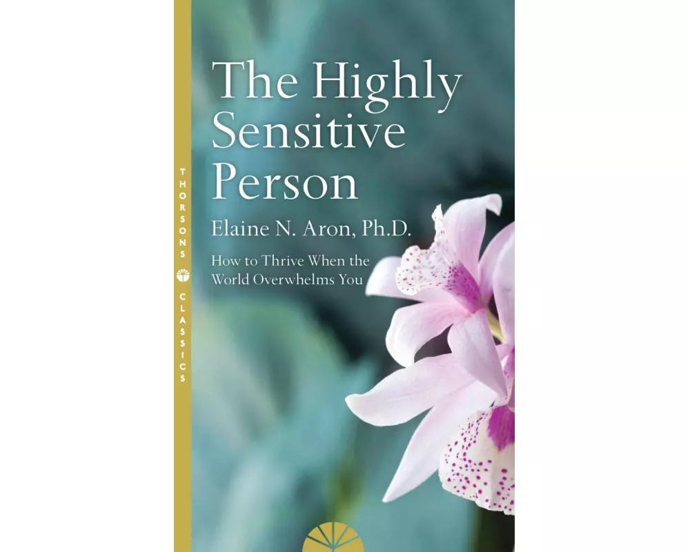 The Highly Sensitive Person