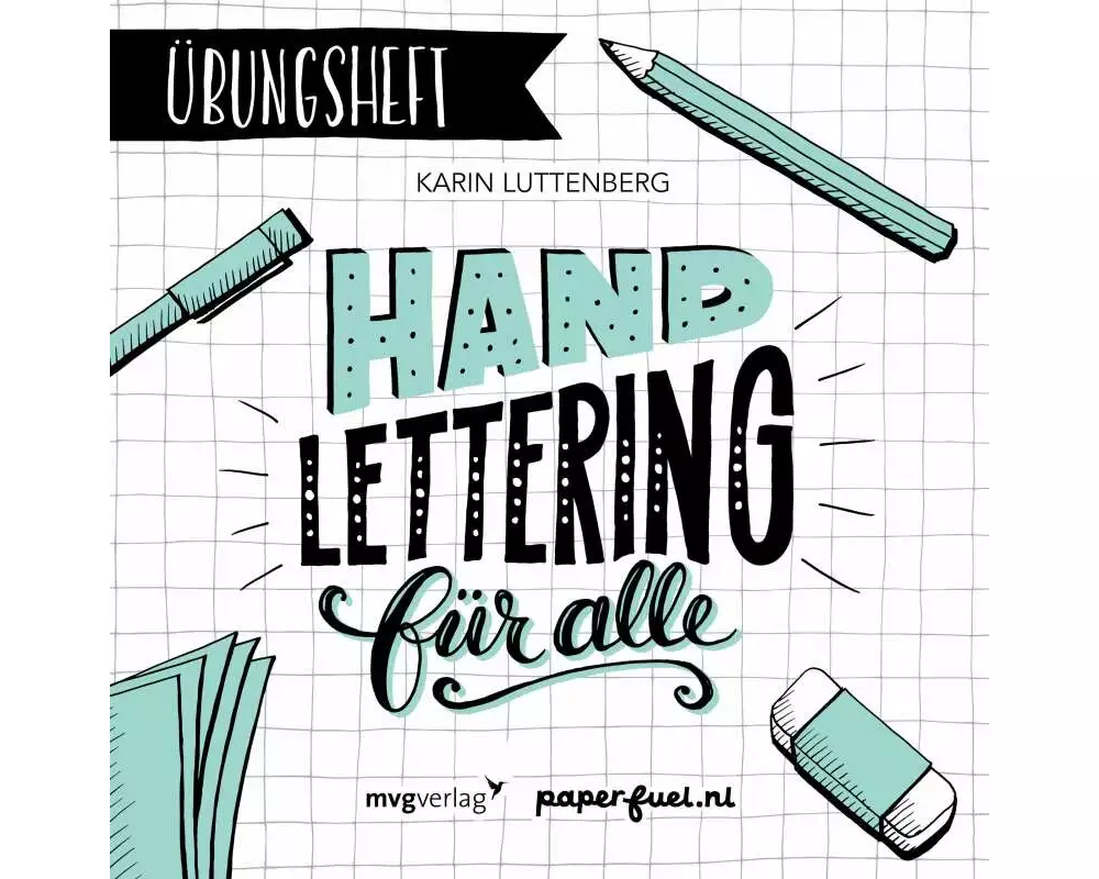 Handlettering für alle! Das Übungsheft