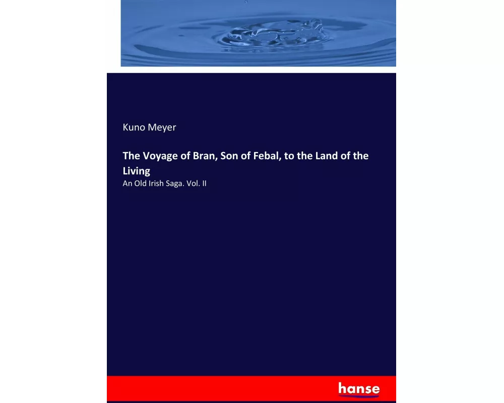 The Voyage of Bran, Son of Febal, to the Land of the Living