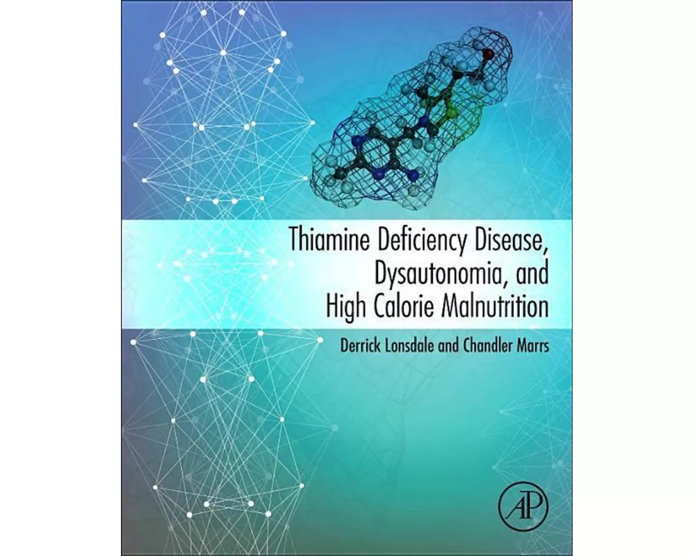 Thiamine Deficiency Disease, Dysautonomia, and High Calorie Malnutrition