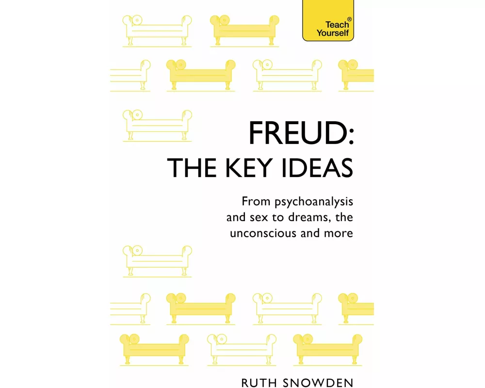 Freud: The Key Ideas