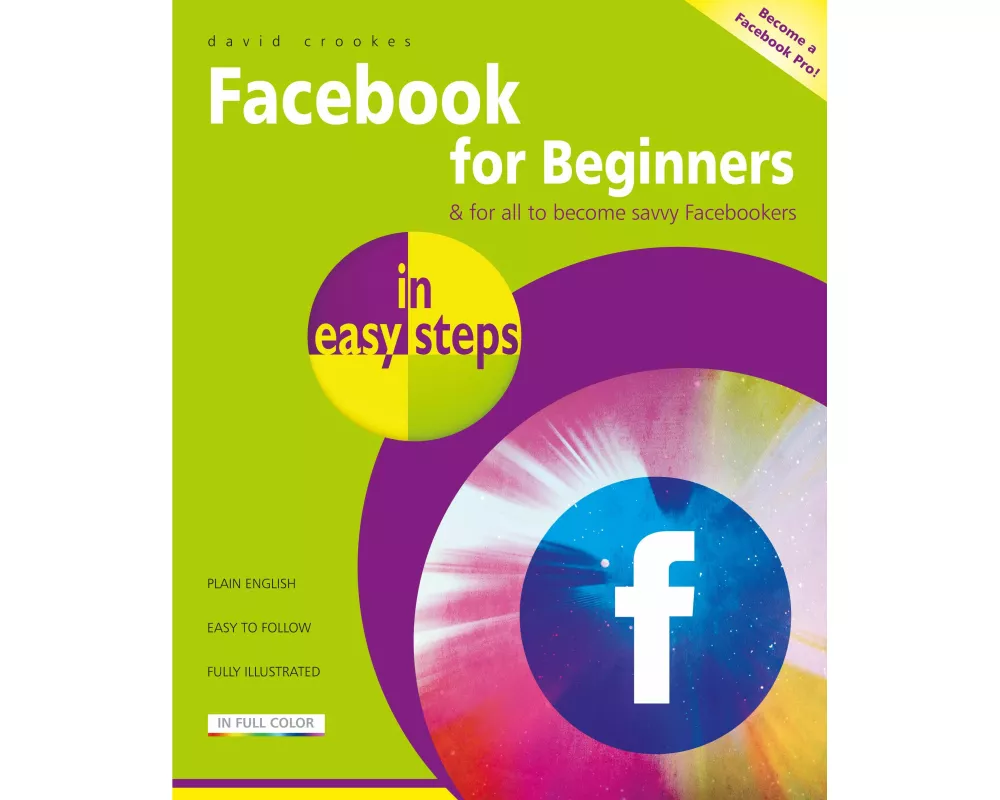 Facebook for Beginners in Easy Steps