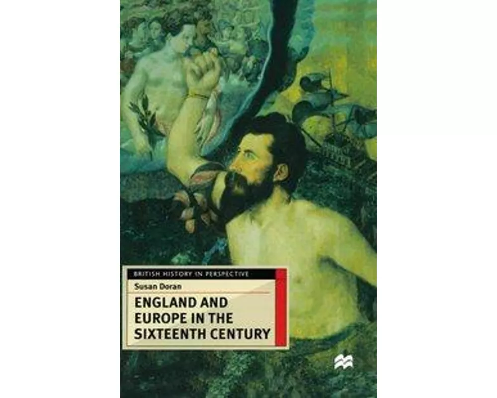 England and Europe in the Sixteenth Century