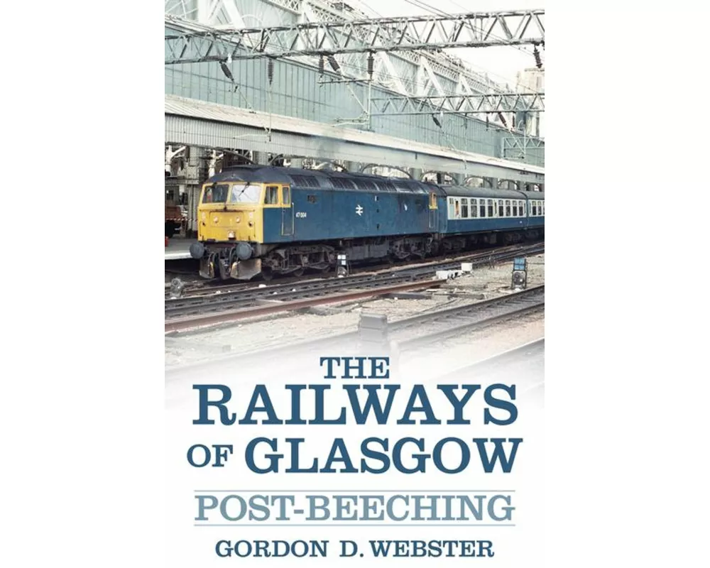 The Railways of Glasgow