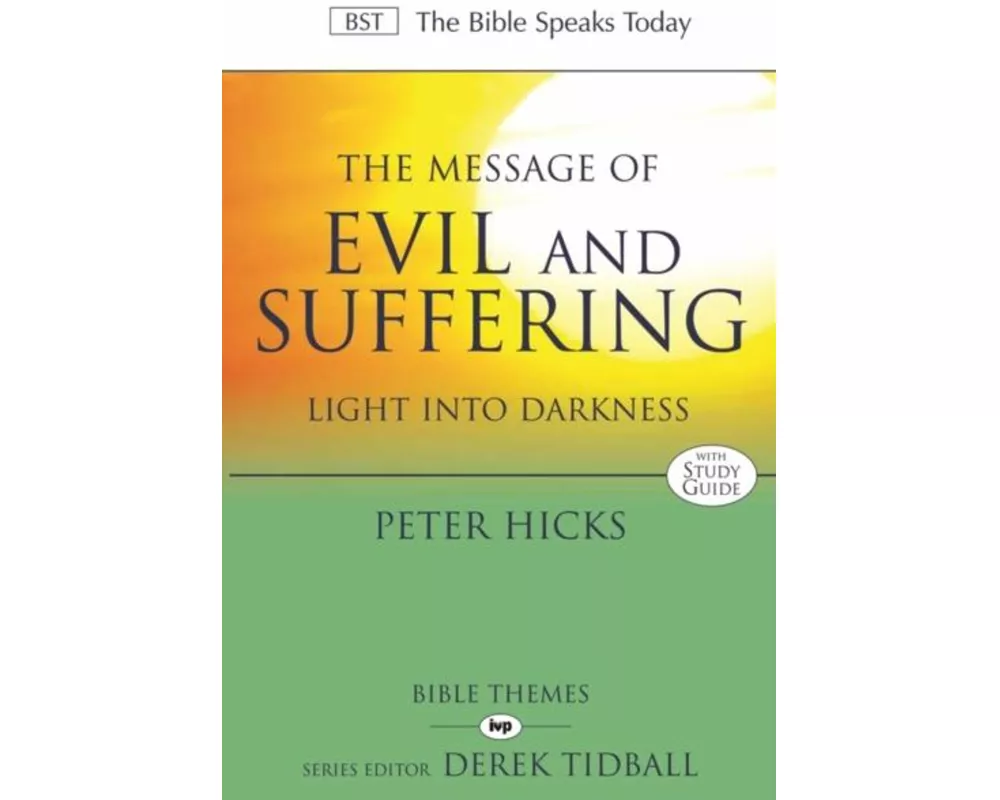 The Message of Evil and Suffering