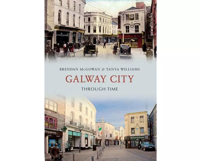 Galway City Through Time