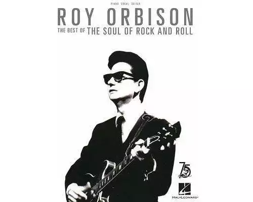 Roy Orbison: The Best of the Soul of Rock and Roll