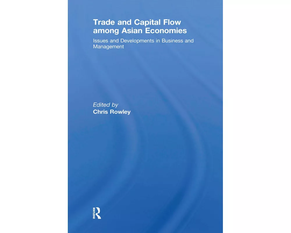 Trade and Capital Flow among Asian Economies