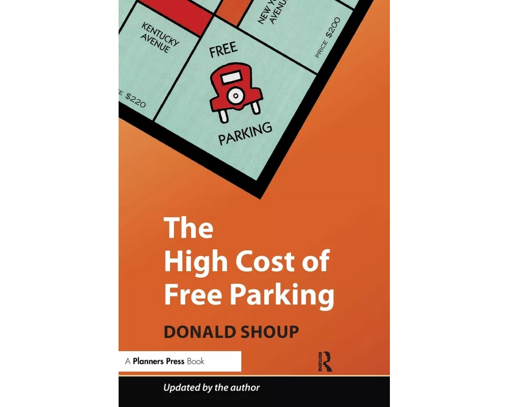 The High Cost of Free Parking