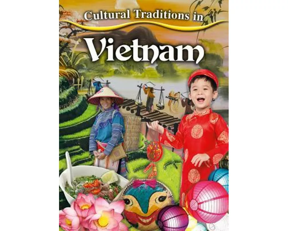 Cultural Traditions In Vietnam