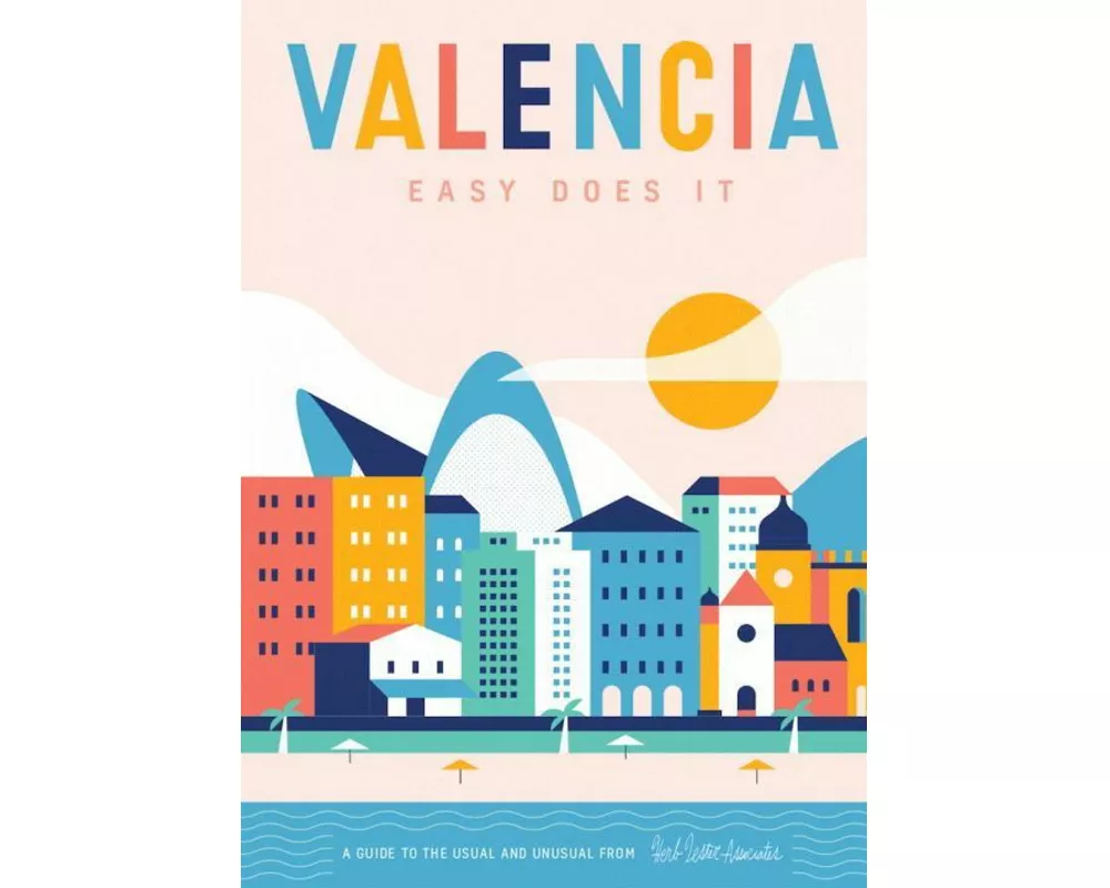 Valencia: Easy Does it
