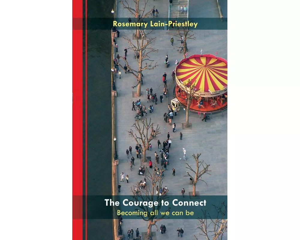 The Courage to Connect