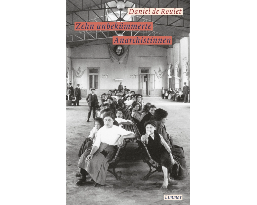 Zehn unbekümmerte Anarchistinnen