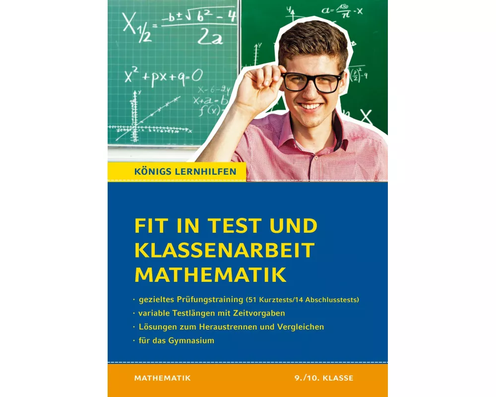 Fit in Test und Klassenarbeit – Mathematik 9./10. Klasse Gymnasium