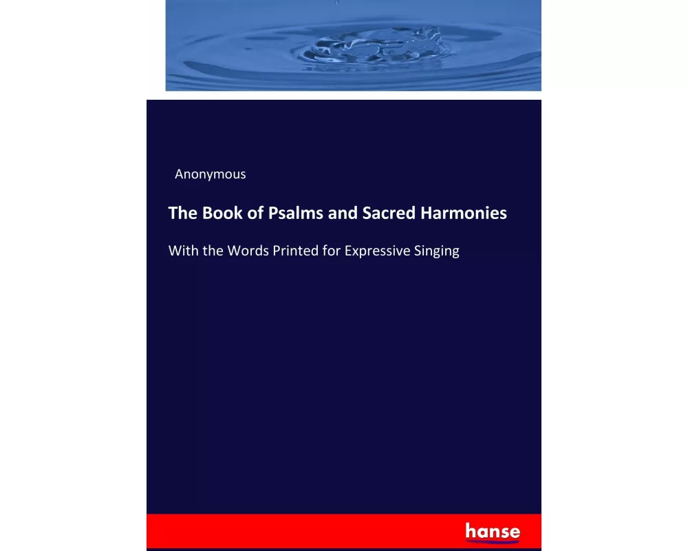 The Book of Psalms and Sacred Harmonies