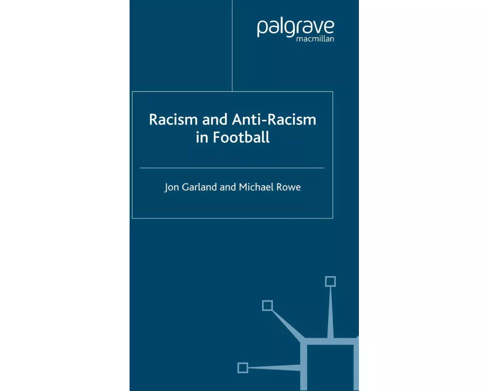 Racism and Anti-Racism in Football