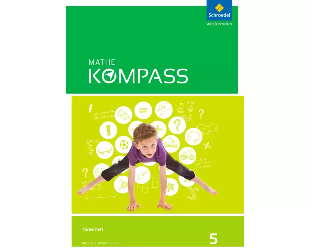 Mathe Kompass - Ausgabe für Bayern