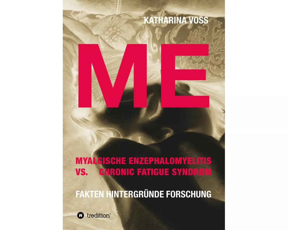 ME - Myalgische Enzephalomyelitis vs. Chronic Fatigue Syndrom