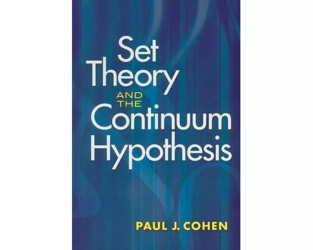 Set Theory and the Continuum Hypothesis