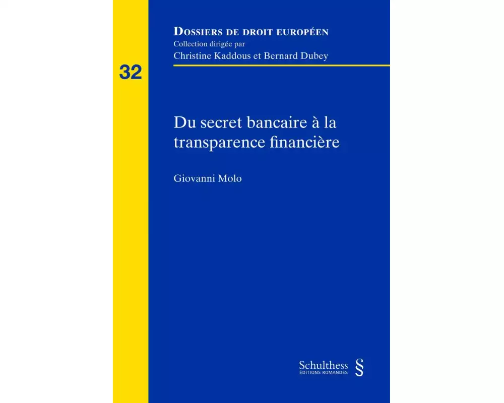 Du secret bancaire à la transparence financière