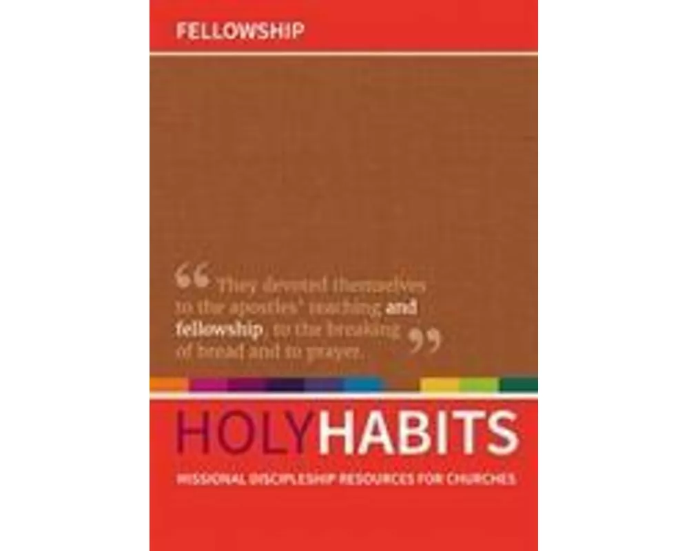 Holy Habits: Fellowship