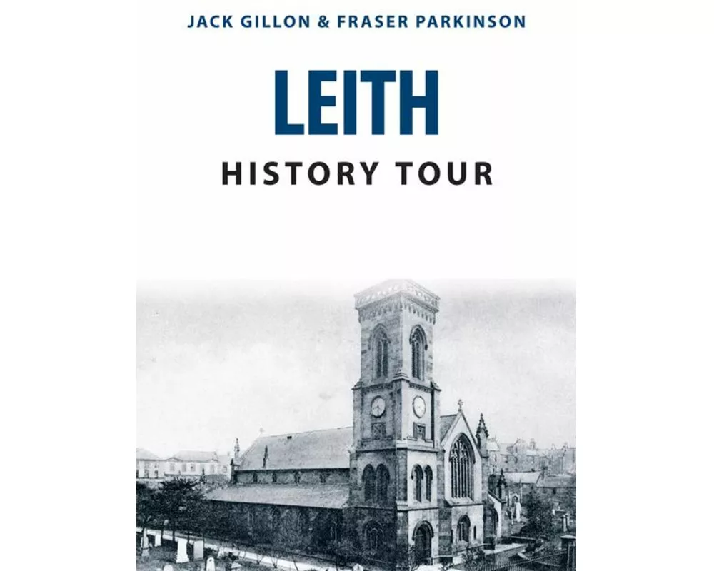 Leith History Tour