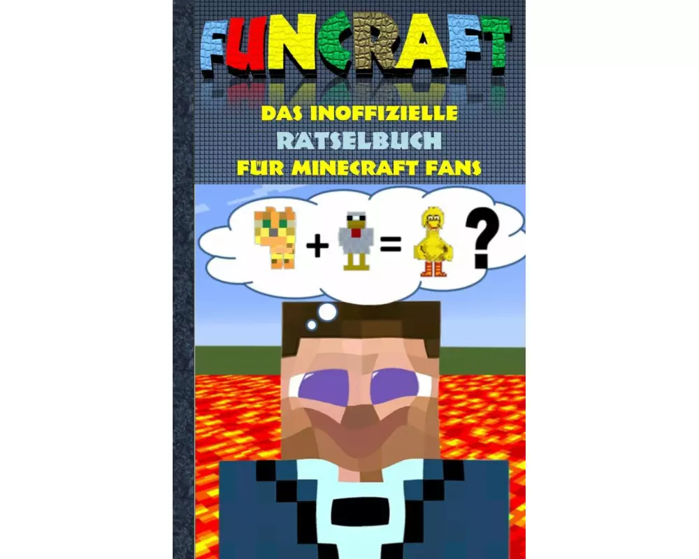 Funcraft - Das inoffizielle Rätselbuch für Minecraft Fans